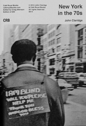 'New York in the 70s' by John Claridge